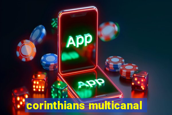 corinthians multicanal